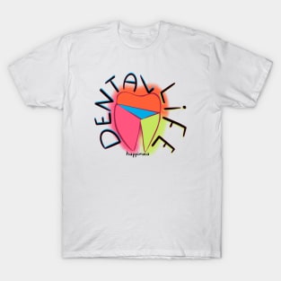 Dental Life 2 T-Shirt